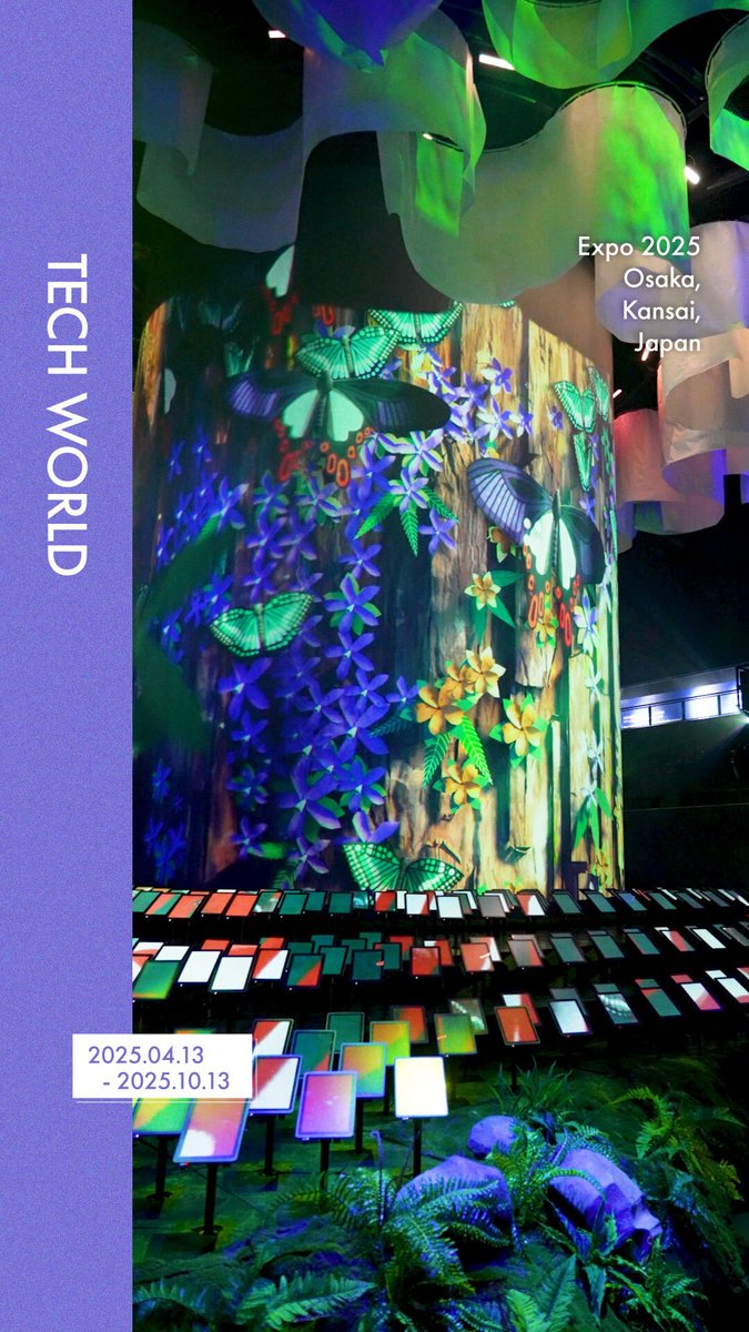 ◤The Featured #Pavilion◢ パビリオンの日常をご紹介📸✨ 📍#TECHWORLD 560台ものタブレットと巨大スクリーンが織りなす 壮大で美しい映像ショーは圧巻！🦋💫 「ライフ」「ネイチャー」「フューチャー」のエッセンスが息づく 五感を刺激する映像体験が待っています！ #EXPO2025
