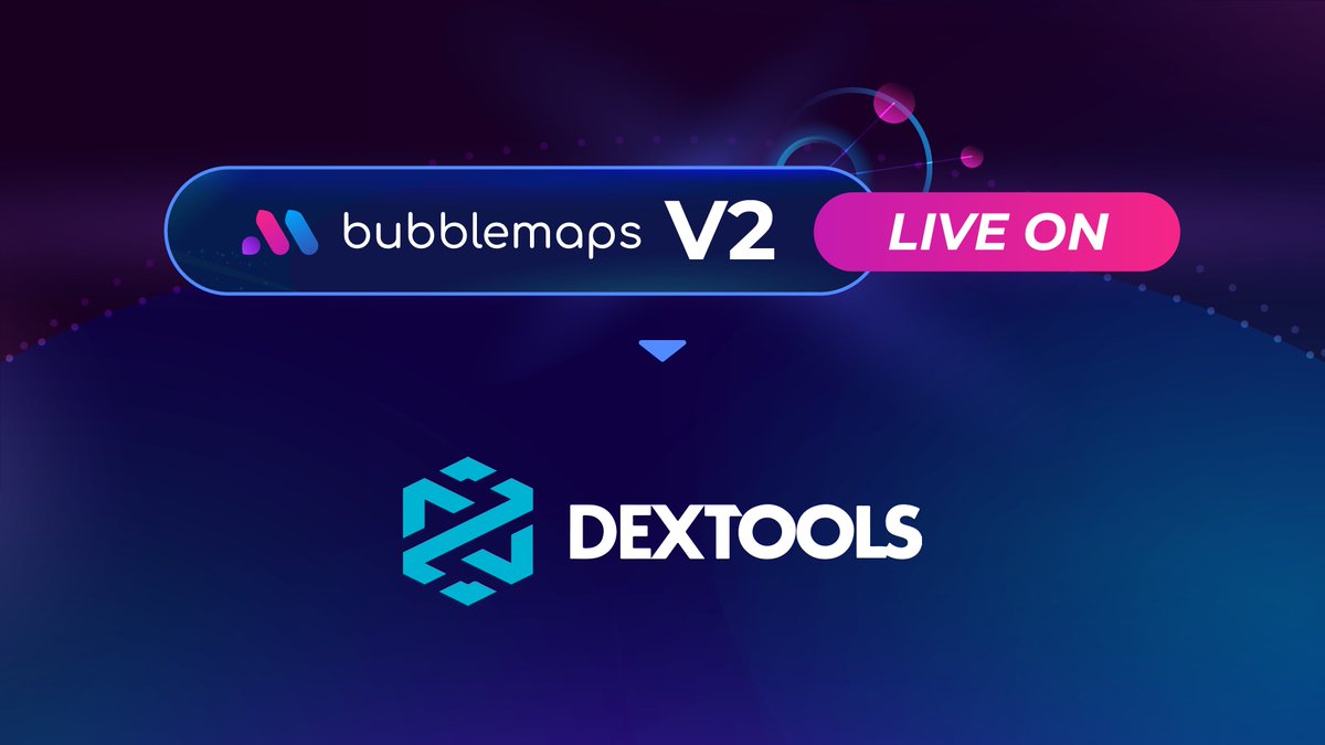 DEXTOOLS INTEGRATES BUBBLEMAPS V2 Excited to share that V2 is now live on DEXTools! Featuring: > Real-time data > Top 80 holders > Magic Nodes to expose hidden activty Another step forward for onchain transparency