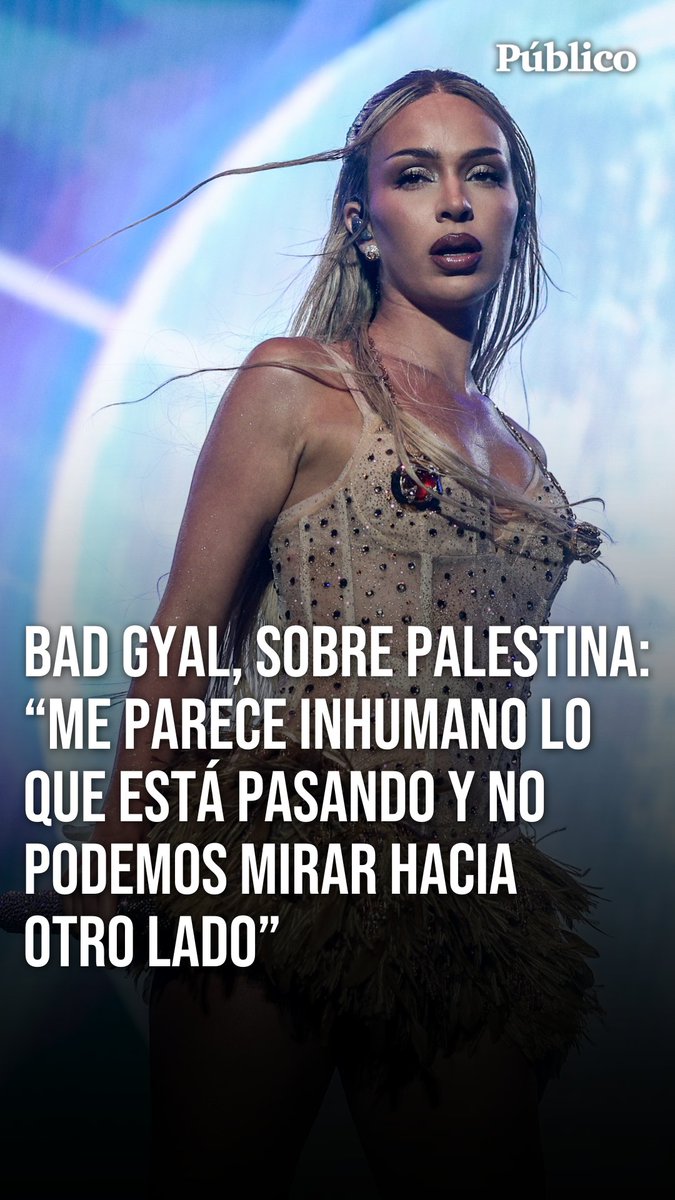 🎥Bad Gyal, sobre Palestina en el festival Arenal Sound: “Siento que es necesario que muestre públicamente mi apoyo al pueblo de Palestina (...) Me parece inhumano lo que está pasando y no podemos mirar hacia otro lado”