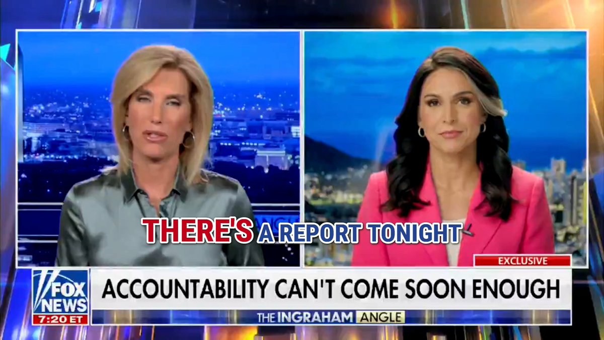 .DNI Tulsi Gabbard on the DOJ's "necessary first step toward accountability" on the Russia Hoax on Laura Ingraham.