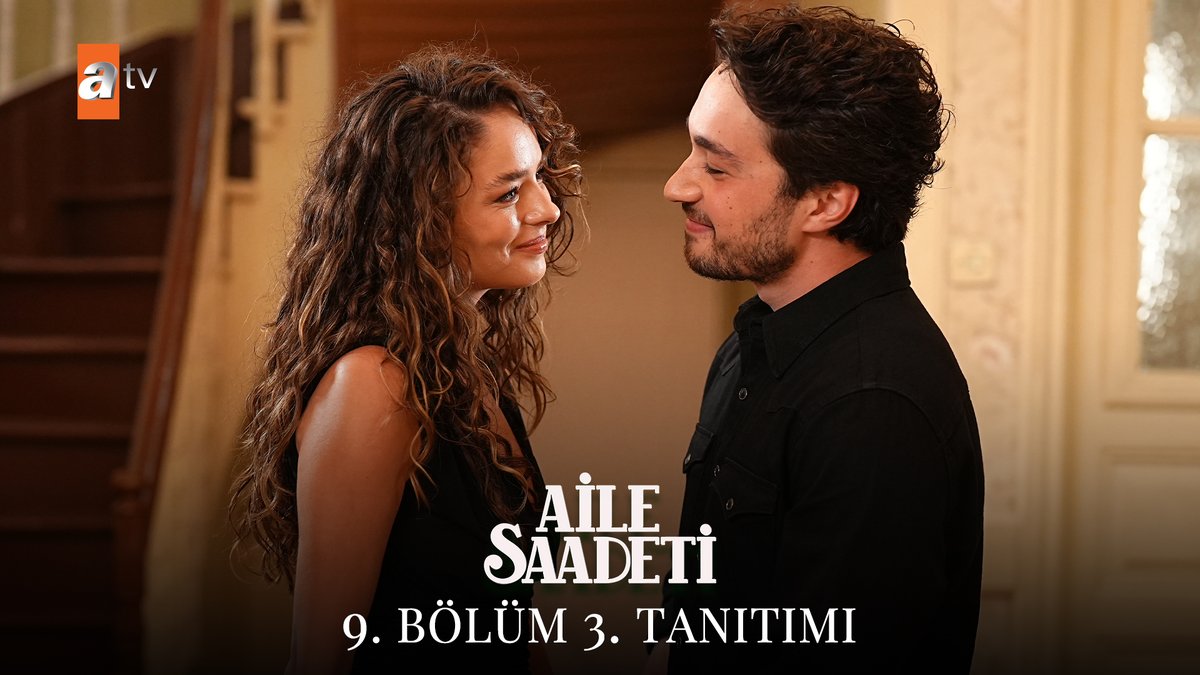 “Ben sana güveniyorum.” 9 Bölüm 3. Tanıtımı ✨ #AileSaadeti yeni bölümüyle Pazartesi 20.00’de atv’de! atv