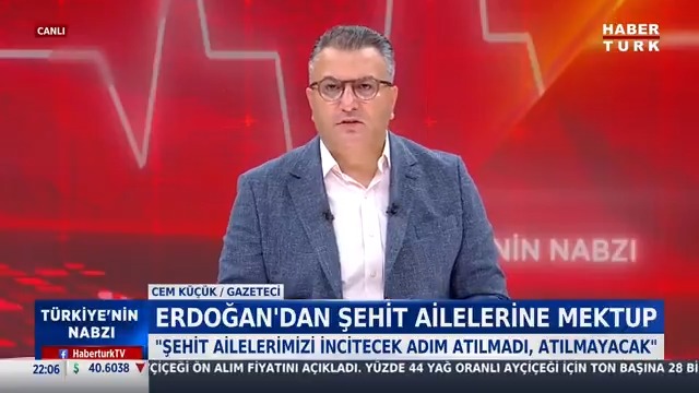 Erdoğan'dan şehit ailelerine mektup ''Şehit ailelerimizi incitecek adım atılmadı, atılmayacak'' Gazeteci Cem Küçük #TürkiyeninNabzı'nda yorumladı.