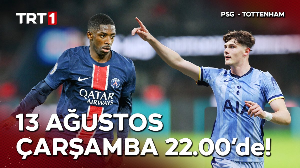 ⚽ Avrupa'nın devleri, Süper Kupa için sahaya çıkıyor! 🔥 PSG ile Tottenham, UEFA Süper Kupa'nın sahibi olmak için kozlarını paylaşıyor. 📺 Bu dev mücadele 13 Ağustos Çarşamba saat 22.00’de TRT 1 ve tabii’de!
