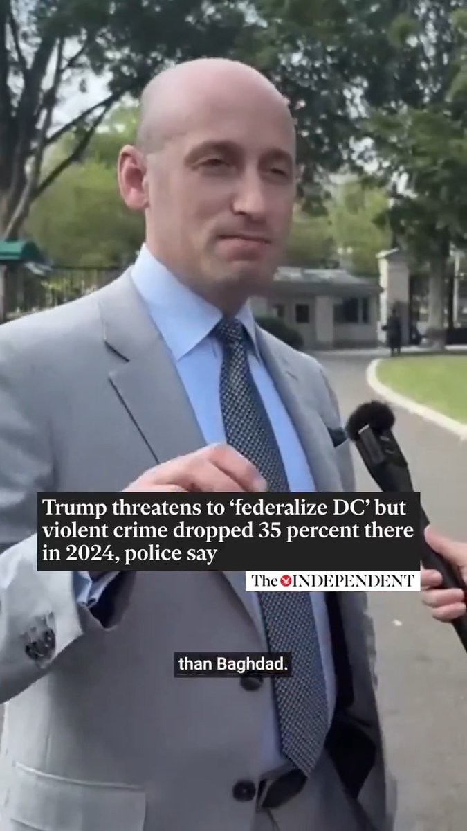 Stephen Miller: “[D.C.] is more violent than Baghdad.” Hours later: Trump sends federal law enforcement to D.C., as he calls for a takeover.
