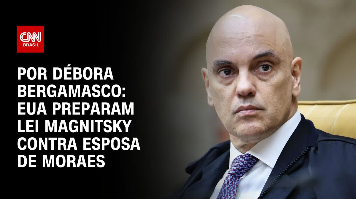 EUA preparam Lei Magnitsky contra esposa de Moraes; assista #CNN360º