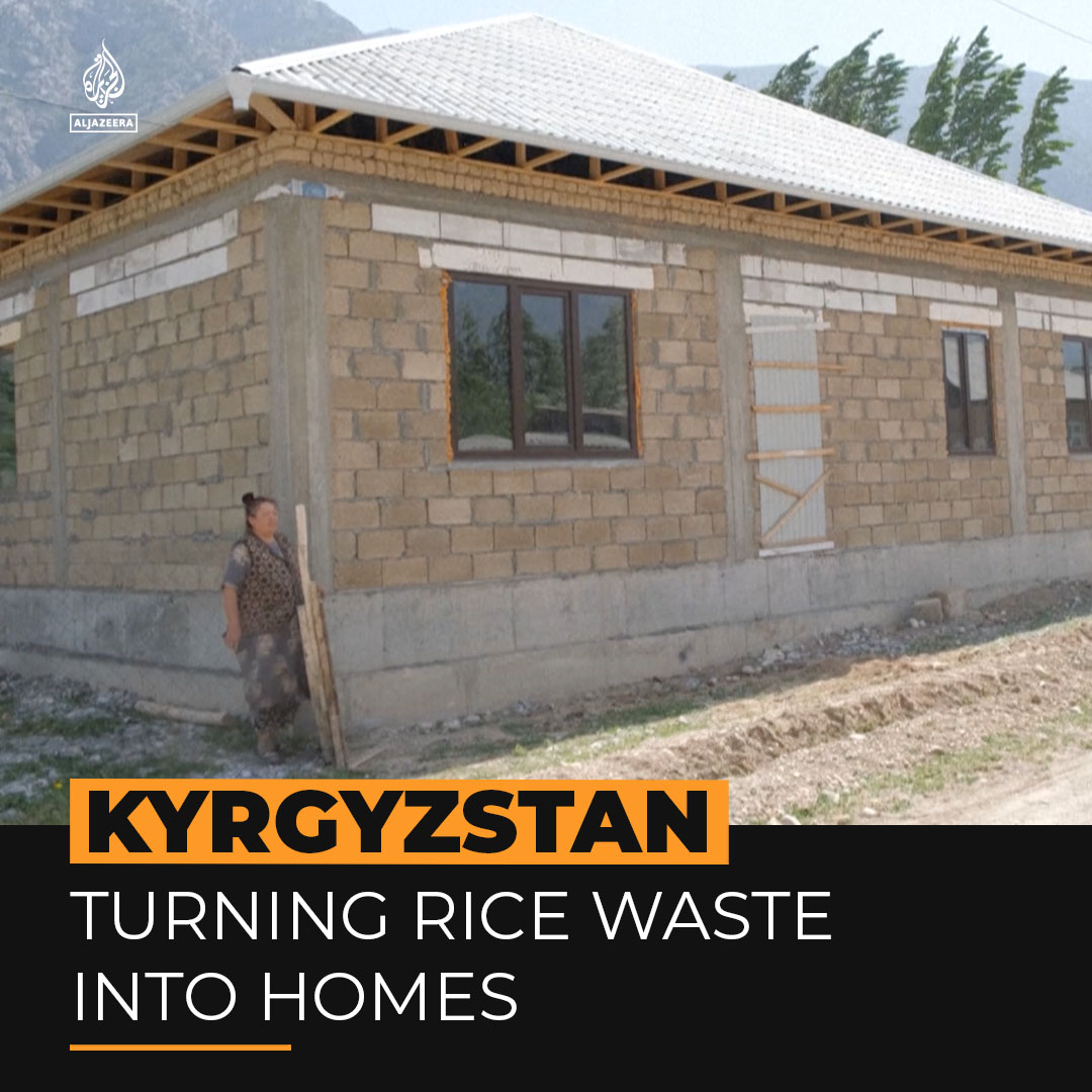 "I like this [material] because it turns out to be beneficial for people." Waste material from rice production is being used to build cheaper, more sustainable homes in Kyrgyzstan.