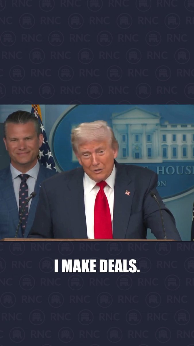 Dealmaker-in-Chief “I’ll know if a deal can be made — because that’s what I do. I make deals.”
