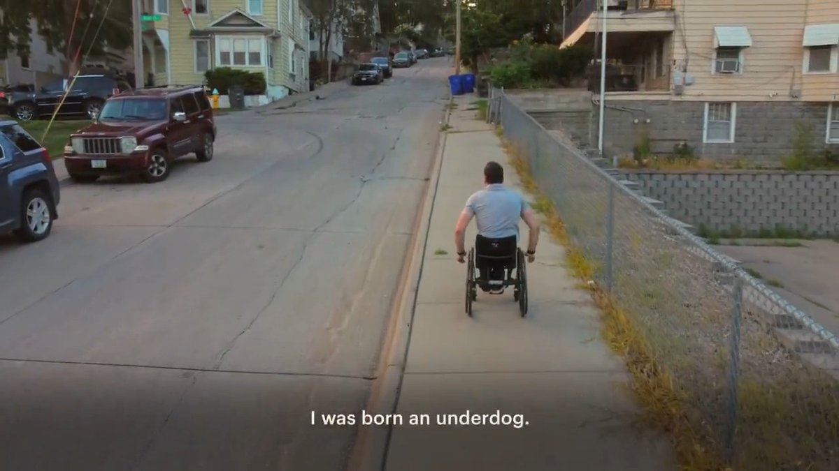 I was born an underdog. 21 surgeries by the age of 12 for spina bifida. A kid wearing goodwill hand-me-downs. I knew nothing would come easy, but I never doubted my right to the American dream. Now, I'm running for the U.S. Senate to make sure all Iowans have a shot at theirs.