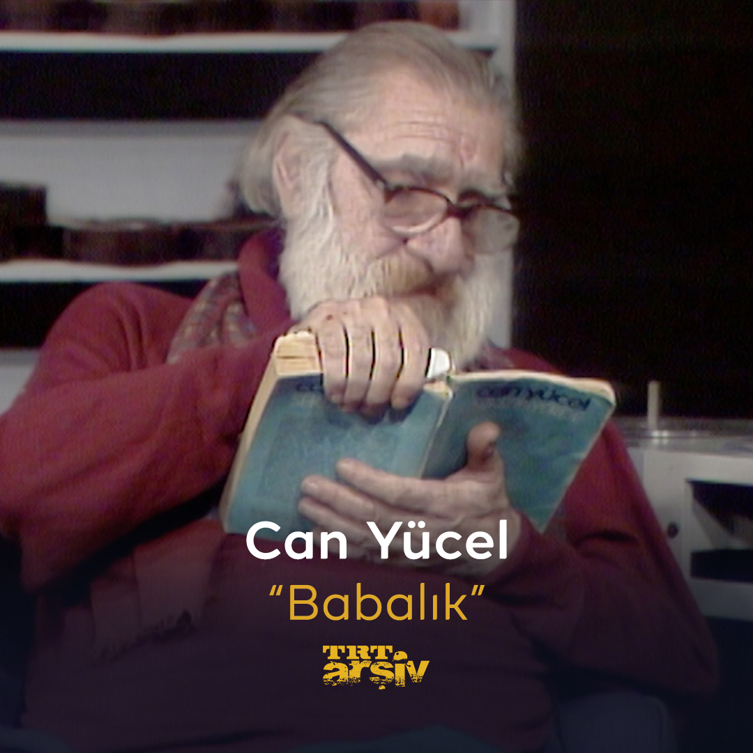 26 yıl önce aramızdan ayrılan şair ve çevirmen #CanYücel, “Babalık” şiirini seslendiriyor.