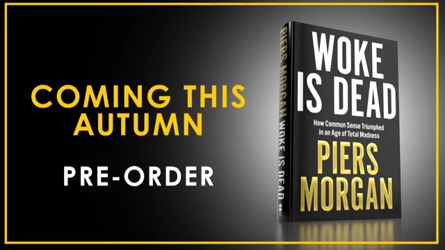 BREAKING: Woke Is Dead. Pre-order Woke Is Dead including signed copies 👇 📖 Join Piers Morgan for the UK launch event at Central Hall, Westminster on 23rd October 👇