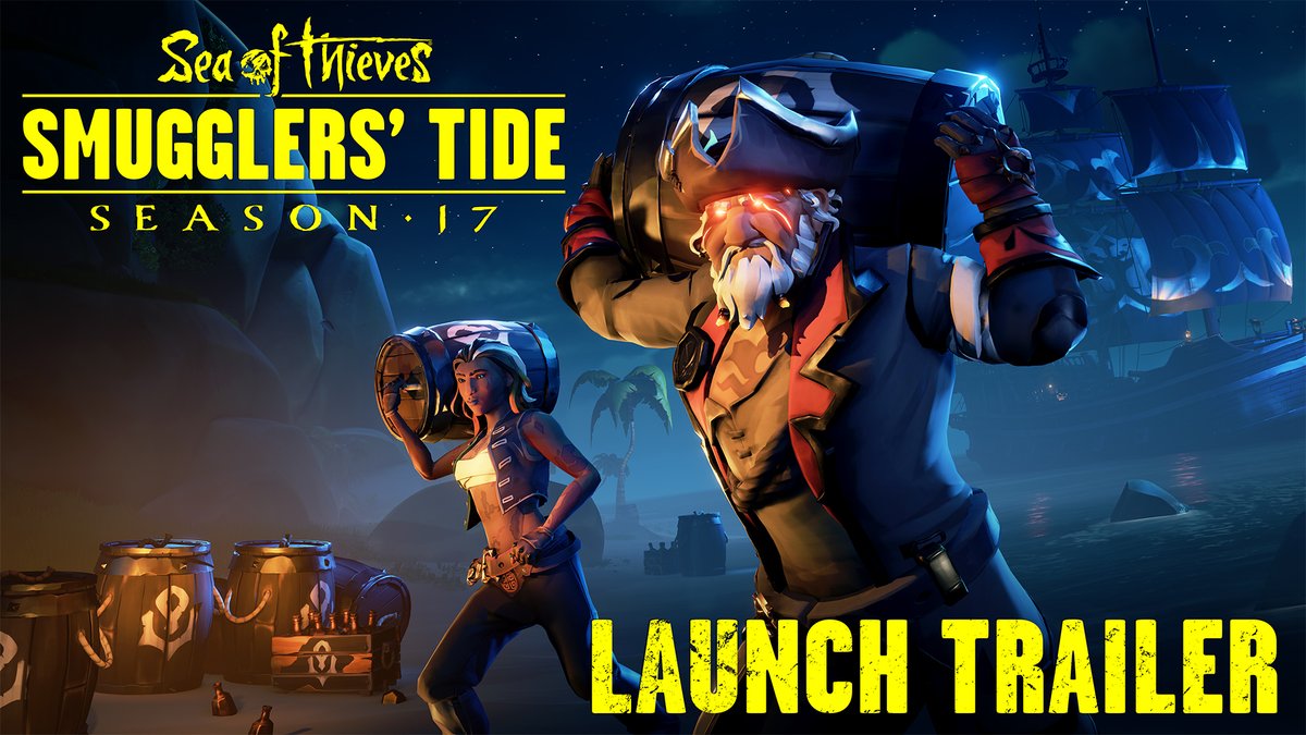 Sea of Thieves Season 17: Smugglers' Tide has started! 🕵️ The Smugglers' League Arrives 💥 Black Powder Barrels 🗺️ Smugglers' Route Runs 🧥 New Cosmetics 💯 100 Levels of Seasonal Rewards 🤠 Emporium Refresh 🏴☠️ Pirate Profiles 🖼️ And more to come: