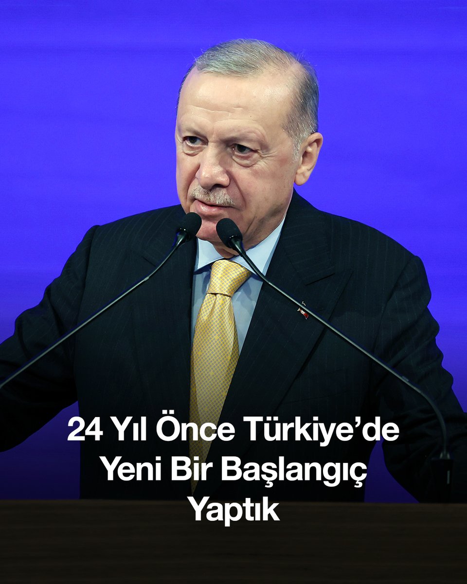 Büyük bir gururla ifade etmek isterim ki bundan 24 yıl önce Türkiye’de yeni bir başlangıç yaptık, yepyeni bir yol açtık.