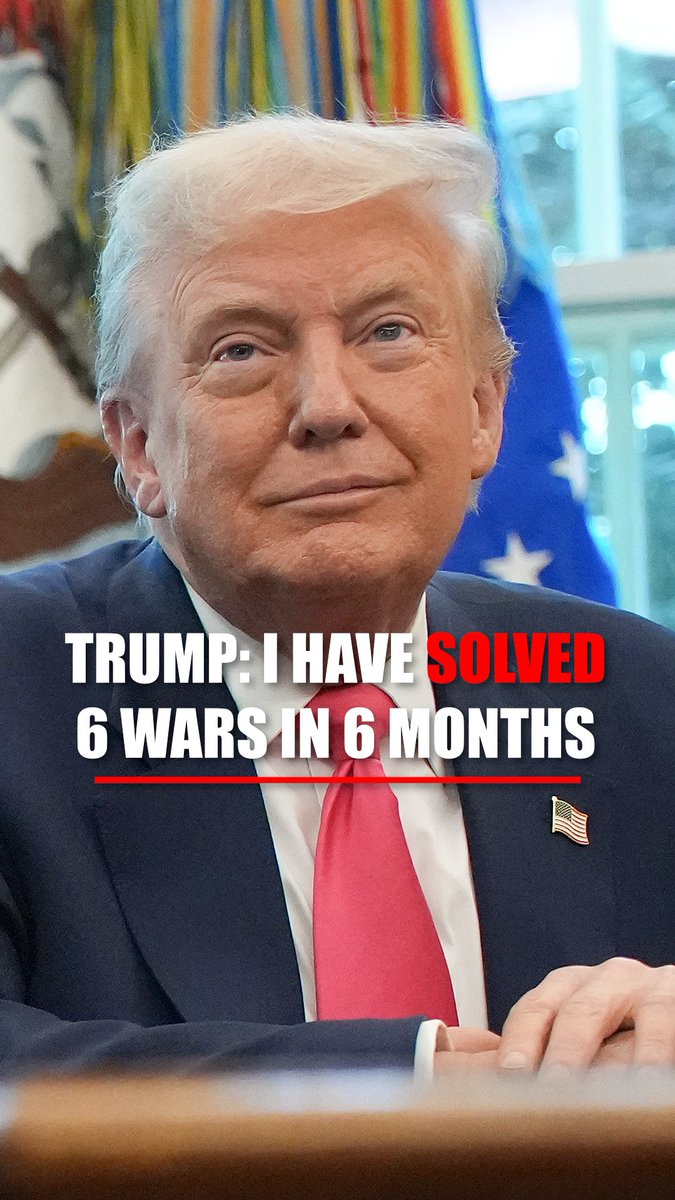 Trump says he’s "very proud" of "solving six wars in six months"