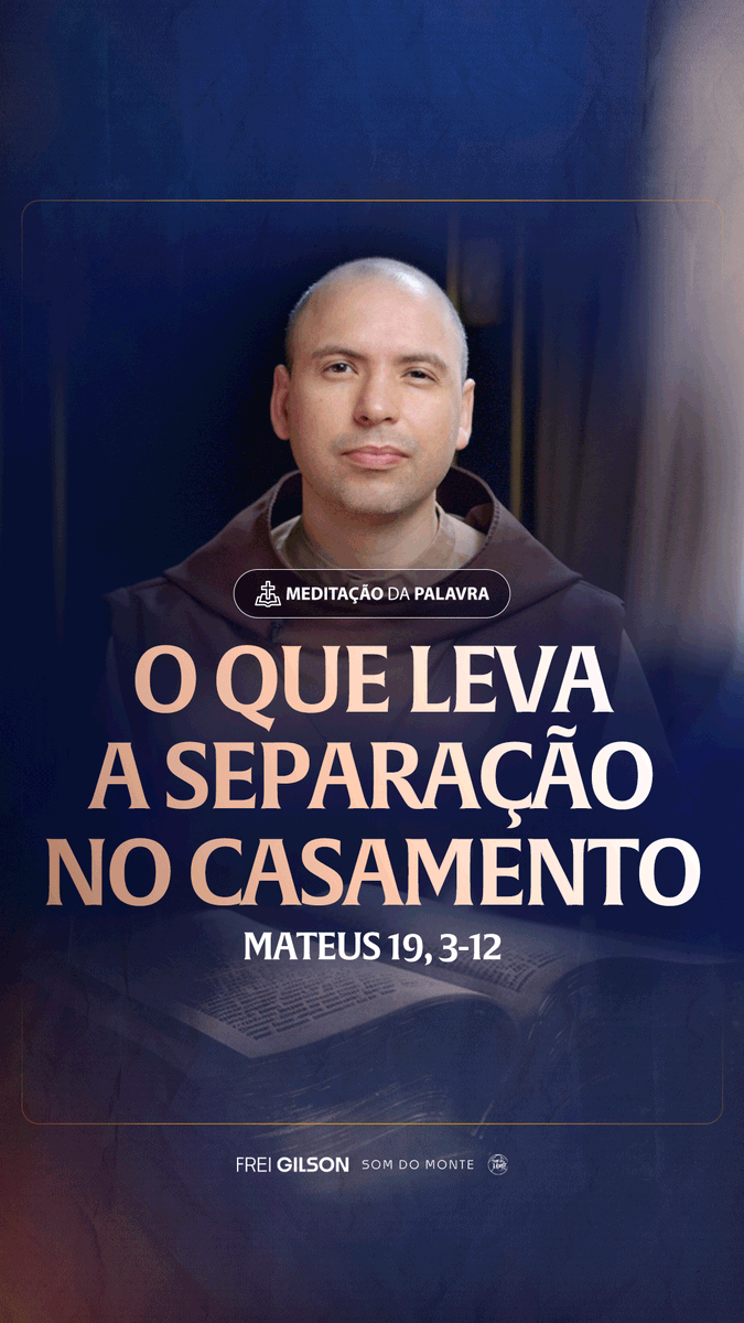 O que leva a separação no casamento | (Mateus 19, 3-12) #2438 Passagens Complementares: Efésios 5,21 Efésios 5,25 Colossenses 3,13