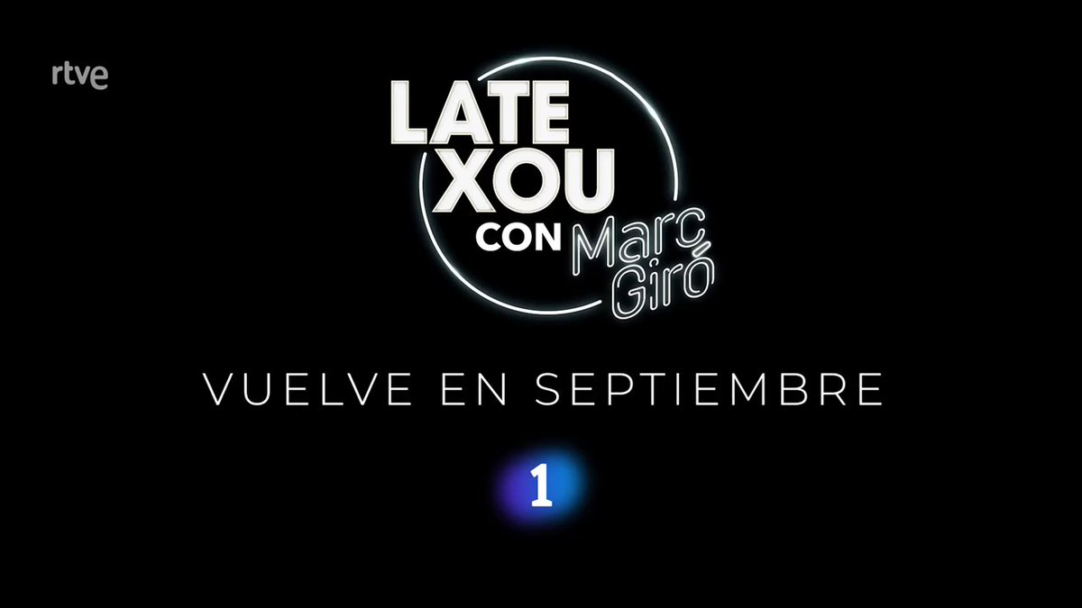 Sí, #LateXou con Marc Giró vuelve a La 1 en septiembre.👌 ¿Preparados?