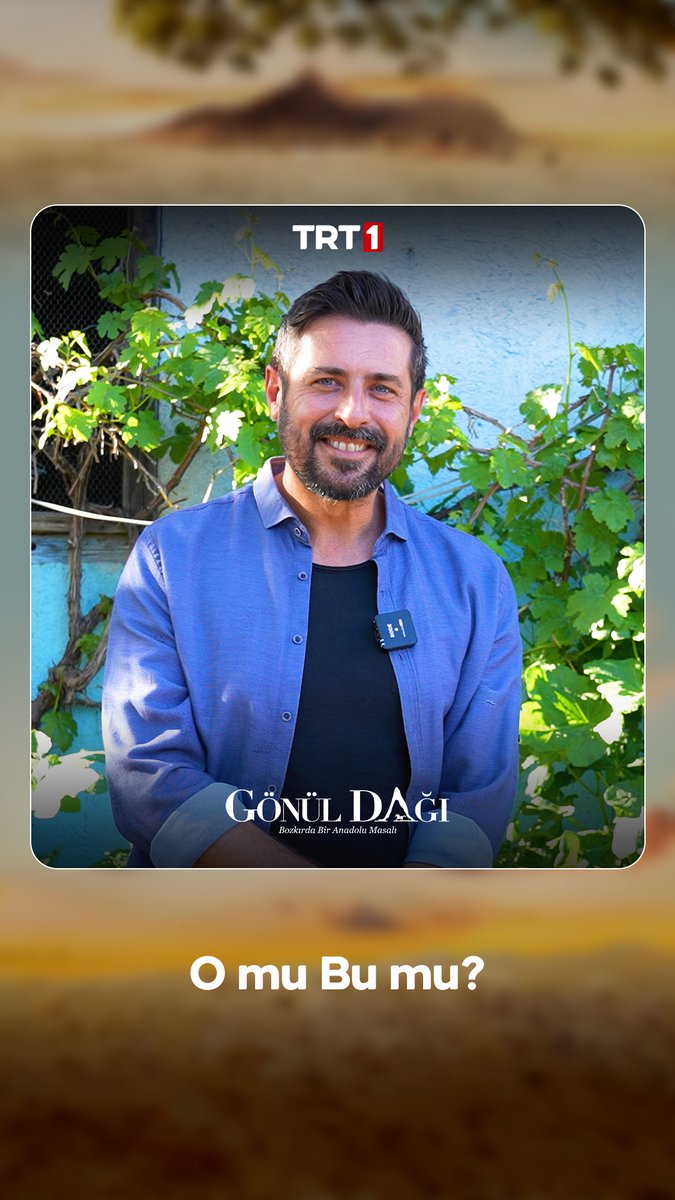 İçinden çıkılamayan “O mu Bu mu?” testimizin konuğu, Serkan Kuru oldu. Sen olsan hangisini seçerdin? 🤔 #GönülDağı Gönül Dağı