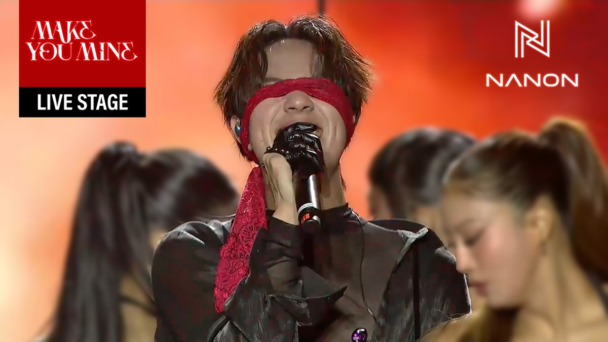 [Live Stage] Make You Mine - NANON ❤️‍🔥 NANON WEIBO GALANIGHT #WeiboGala2025xNanon #WeiboCulturalExchangeNight2025 #mynameisnanon