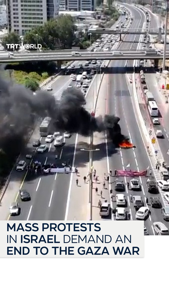 Israelis protest and launch a large-scale strike, setting tires on fire and blocking major streets in Tel Aviv, demanding Netanyahu’s government end the war, halt plans for a full occupation of Gaza and the release of hostages