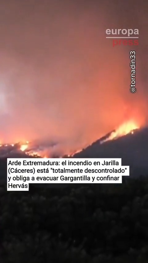 🔴 Arde Extremadura: el incendio en Jarilla (Cáceres) está "totalmente descontrolado" y obliga a evacuar la localidad de Gargantilla y confinar Hervás #Directo