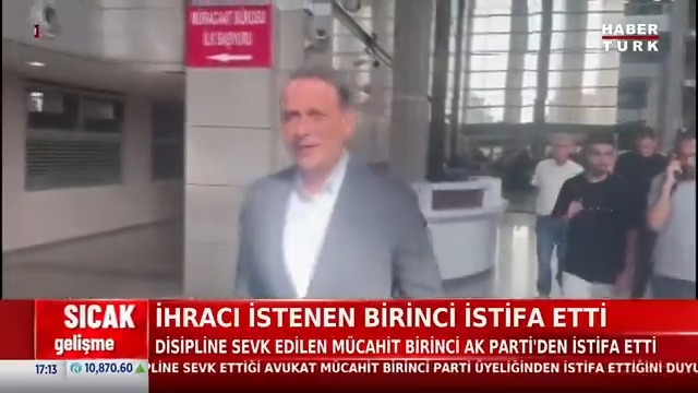 #SICAKGELİŞME - İhracı istenen Birinci istifa etti. Disipline sevk edilen Mücahit Birinci AK Parti'den istifa etti.
