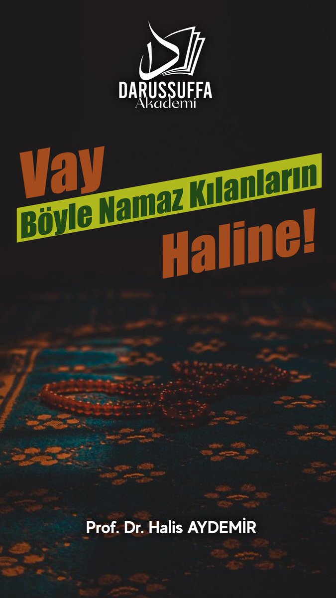 Vay Böyle Namaz Kılanların Haline!