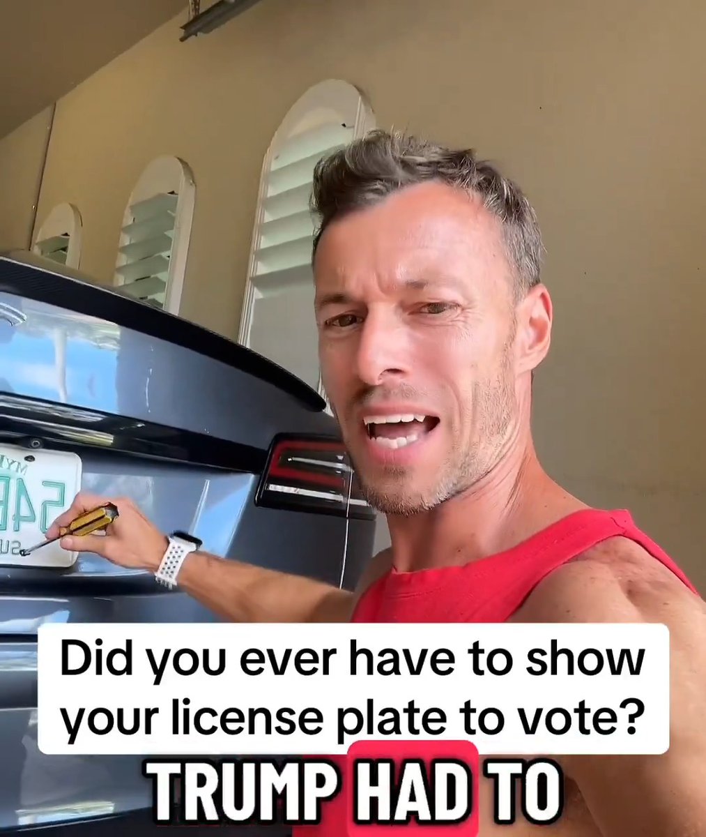 BREAKING: Trump says that when he voted, he needed to show the election workers his license plate. Who here has ever had to unscrew their license plate from their vehicle before heading into the voting booth?