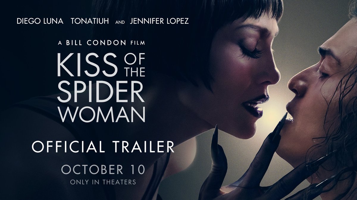 The official trailer for Kiss of the Spider Woman is here. From Academy Award winner Bill Condon, the film is in theaters October 10.