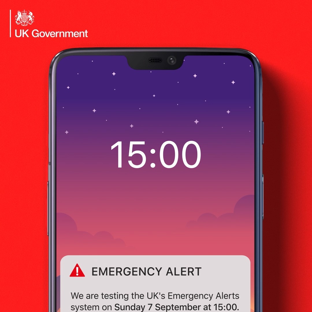 The Emergency Alerts system is being tested on 7 September 2025 at 3pm. Compatible mobile phones and tablets will receive an alert, make a loud siren-like sound and vibrate. You will not need to take any action. Find out more: