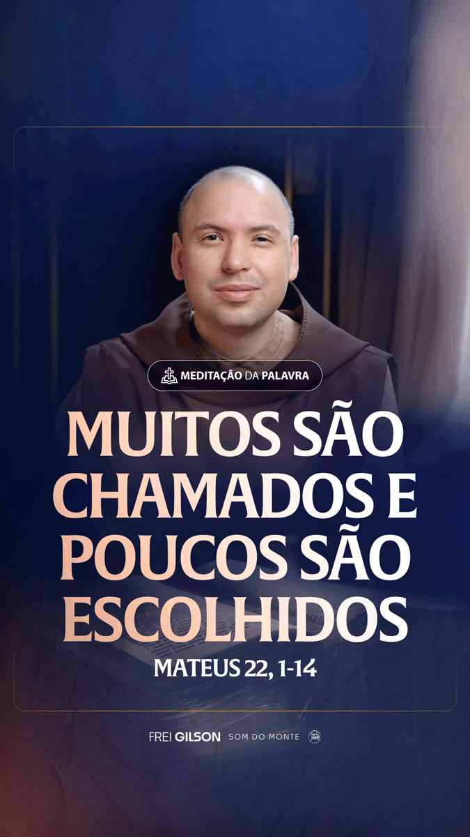 Muitos são chamados e poucos são escolhidos | (Mateus 22, 1-14) #2444 Passagens Complementares: Efésios 1,4 Filipenses 1,27 Il Pedro 1,10 Colossenses 1,10