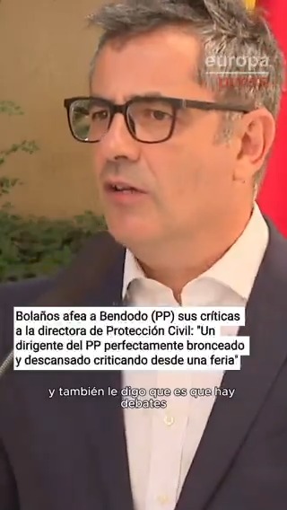 Bolaños sobre las críticas de Bendodo a la directora de Protección Civil: "Un dirigente del PP perfectamente bronceado y descansado criticando desde una feria a la directora de Protección Civil, que lleva 11 días trabajando casi sin dormir"