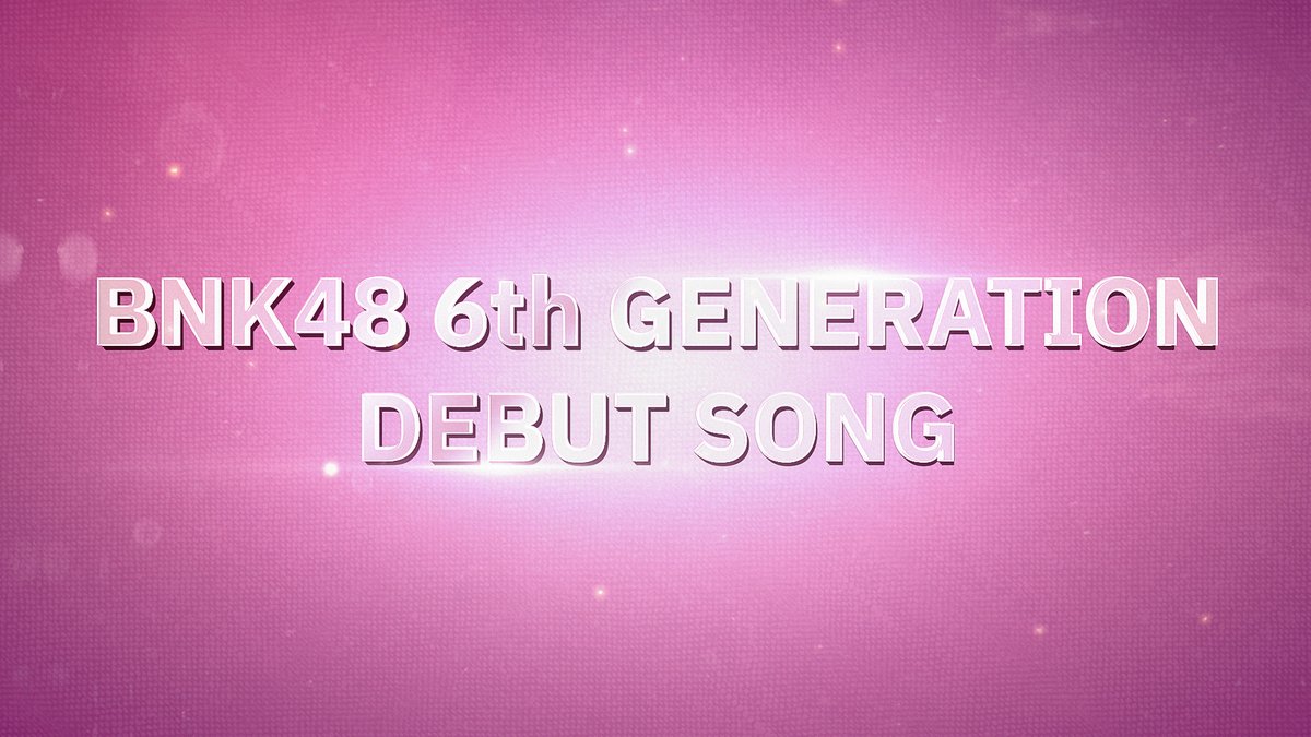 [🚅❤️‍🔥] #DoushitemoKimigaSukidaTH Just announced at #BNK48CGM48_CHAPTERNEXT BNK48 6th Generation Debut Song [Doushite mo Kimi ga Suki da] (Originally by AKB48) Coming Soon! #どうしても君が好きだ #BNK486thGeneration #BNK48