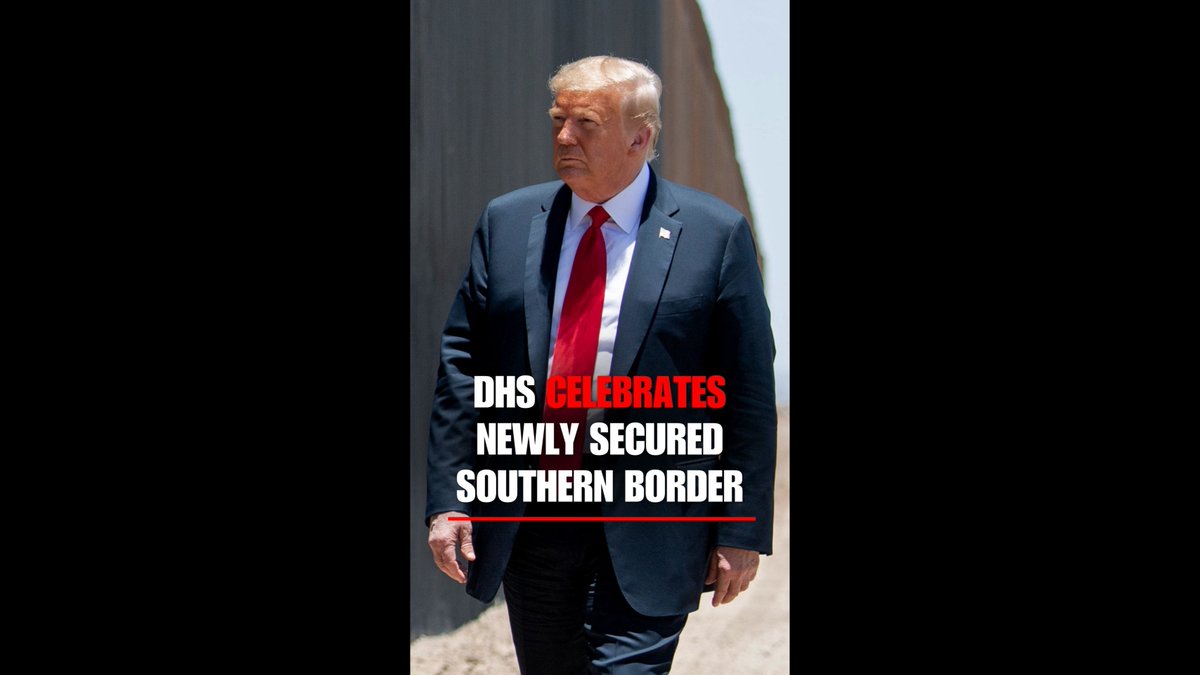 ”Today, we have the most secure U.S. border that we’ve ever had in the history of this nation.” The Department of Homeland Security takes a victory lap, celebrating the end of the crisis at the southern border — just seven months into President Trump’s second term.