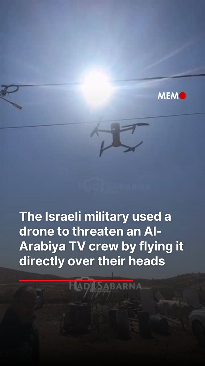 While reporting from Al-Mughair, an Al-Arabiya TV crew was explicitly threatened by an Israeli military drone flown directly over their heads.