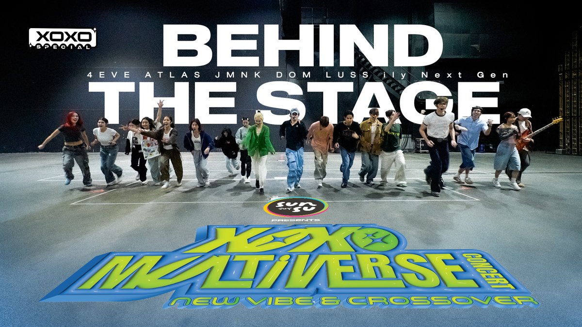 XOXO Special | Behind The Stage ☄️ XOXO MULTIVERSE CONCERT YouTube : XOXO entertainment #XOXOspecial #XOXOmultiverse #XOXOmultiverseConcert #XOXOconcert #ATLASth #ATLAS_th #4EVE #JMNK #LUSS #domXOXO #ily_th #XOXOnextgen #XOXOentertainment