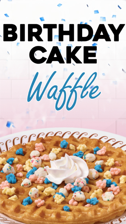 in honor of our 70th birthday and national waffle day, celebrate with our new birthday cake waffle! available for a limited time only at participating locations.