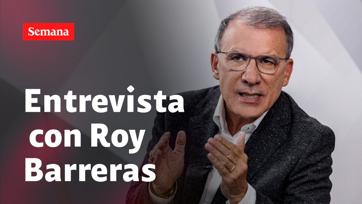 "La polarización le está haciendo un daño enorme al país": Roy Barreras, en entrevista con SEMANA #SemanaNoticias
