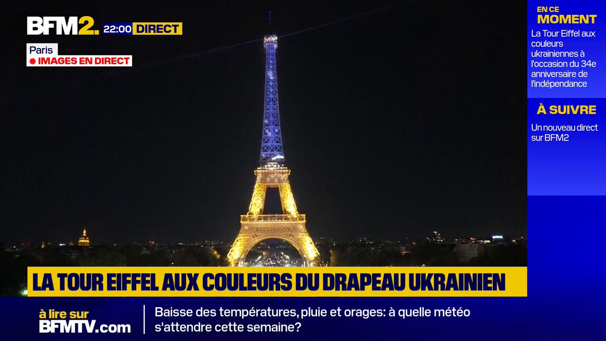 A l'occasion du 34e anniversaire de l'indépendance de l'Ukraine, la tour Eiffel s'est illuminée en bleu et jaune ce soir