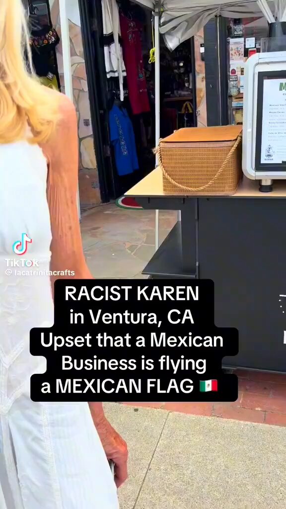 MAGA grandma attacks daughter of store owner selling Mexican folk art—because they were "flying the Mexican flag in America." "You will not come to our PROUDLY OWNED by Oaxaqueña women business in Ventura to tell us what flag we can fly," she wrote. "Can’t believe there are unhappy people who have to go out of their way to spread hate." "Please share and remember, stand up for yourself and don’t let these people think they can approach you like this." If you would like to support La Catrina Mex Folk Art—the store is located on East Main St. in Ventura, California. #DemsUnited