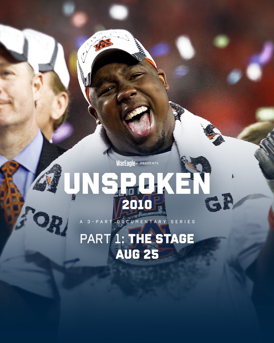 The championship run you know. The stories you never heard 🦅 𝑼𝒏𝒔𝒑𝒐𝒌𝒆𝒏: 𝟐𝟎𝟏𝟎 Part 1 is out now! Exclusively available on WarEagle+ #WarEagle