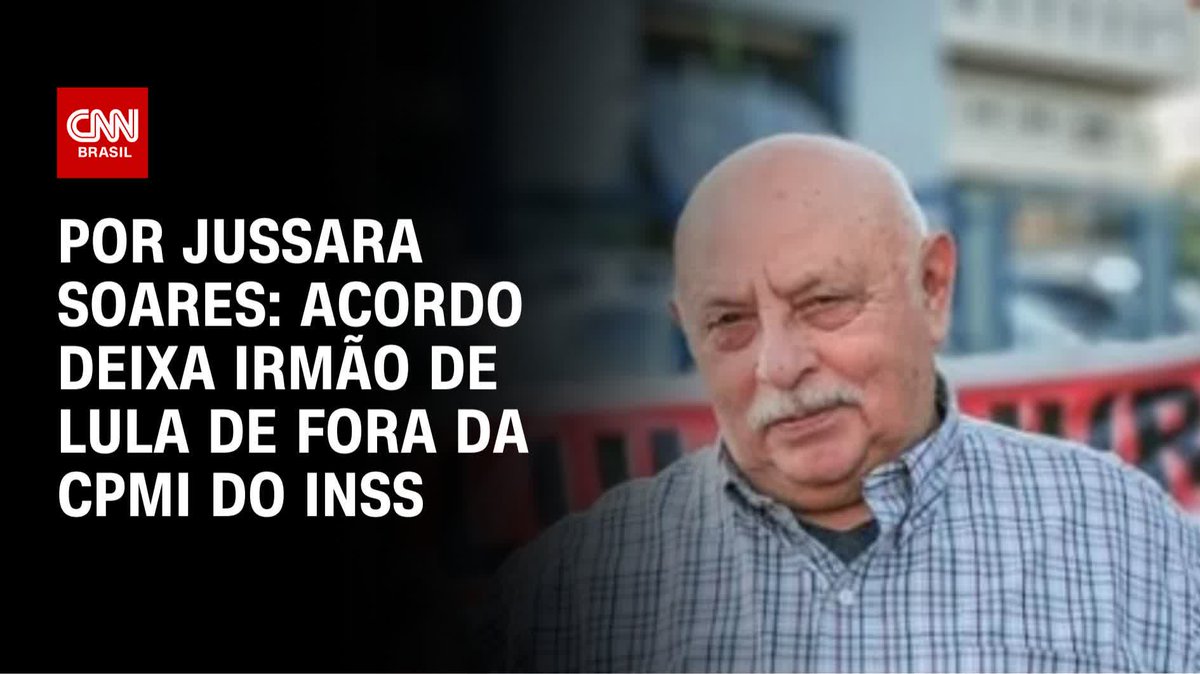 Por Jussara Soares: Acordo deixa irmão de Lula de fora da CPMI do INSS; assista #CNNPRIMETIME