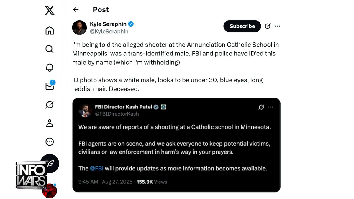 BREAKING EXCLUSIVE: FBI Sources Tell Infowars That The Shooter Was A Trans Identified Male! Now, Expect The Corporate Media To Do Everything In Their Power To Suppress This Critical Information Alex Jones & Owen Shroyer Analyze The Latest Information In This Critical Report! Click Here For Ongoing Live Coverage / Updates: