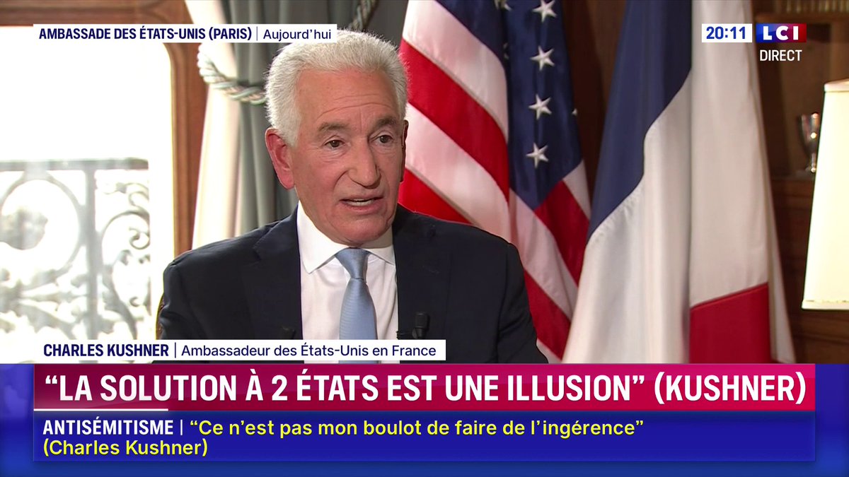 🔴 L'ambassadeur des États-Unis en France Ambassador Charles Kushner invité de Darius Rochebin : "la solution à deux États est une illusion (...) la France renforce le Hamas en agissant ainsi"