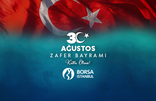 30 Ağustos Zafer Bayramımız Kutlu Olsun #30Ağustos #ZaferBayramı #30AğustosZaferBayramı #Borsaİstanbul