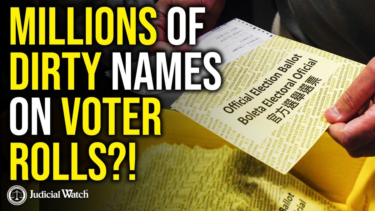 MILLIONS OF DIRTY NAMES ON VOTER ROLLS?! Judicial Watch Goes to Court! Tom Fitton