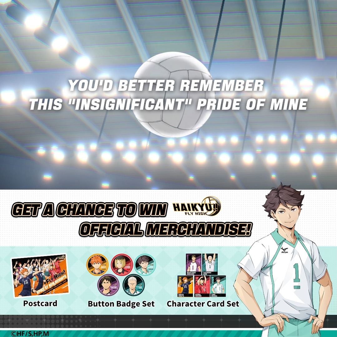 [UR PLAYER：TORU OIKAWA PV REVEAL] LET’S CELEBRATE WITH A GIVEAWAY! ▶︎ Download now on the App Store or Google Play: Win official HAIKYU!! FLY HIGH merchandise! ▼ How to enter: ① Follow HAIKYU!! FLY HIGH ② Retweet this post ③ Tag 2 friends in the comments ■ Event Period: 1 September – 11 September 2025 at 05:59 (UTC-5) ■ 6 winners will be randomly selected! ※For winners with a mailing address in the continental U.S. only: If your shipping address is not within the continental United States, we reserve the right to revoke your prize eligibility. #HAIKYU!! #FLYHIGH #ハイキュー!! #hq_Anime #HAIKYUU!!