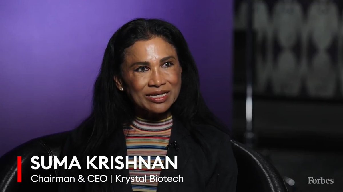 "I was not afraid to hire young scientists with no experience, but mentoring them." Suma Krishnan, chairman and CEO of Krystal Biotech, joined ForbesWomen editor Maggie McGrath to discuss the growth of her company from $50 million to $4.4 billion.