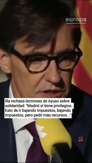 Salvador Illa rechaza lecciones de Ayuso sobre solidaridad: "Madrid sí que tiene privilegios. Esto de ir bajando impuestos, bajando impuestos, pero pedir más recursos, más recursos... Yo tengo un modelo diferente"