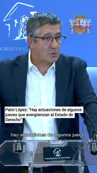 Patxi López: "Hay actuaciones de algunos jueces que avergüenzan al Estado de Derecho. Los jueces no son seres de luz. Como cualquier poder público está sometido y sujeto a las críticas"