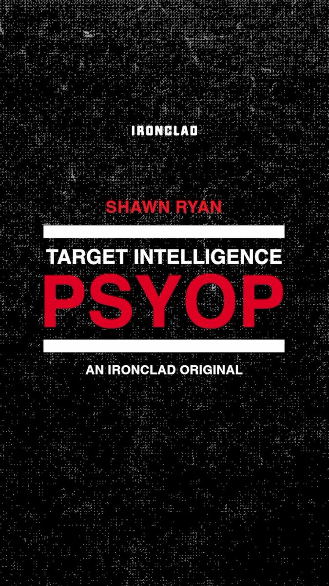 Who’s really pulling the strings? Coming October 2025: TARGET INTELLIGENCE: PSYOP, an IRONCLAD Original hosted by @shawnryan762 Step inside the hidden world of psychological warfare.