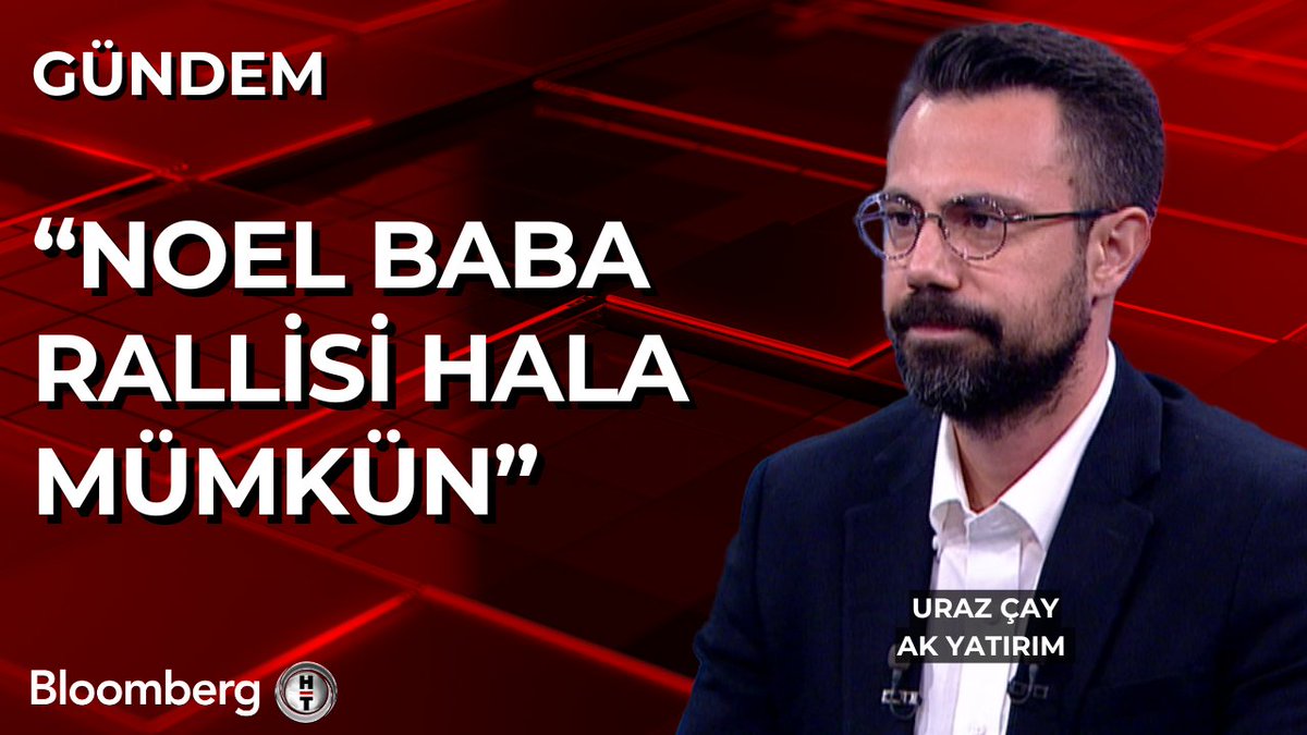Ak Yatırım - Uraz Çay: 📍 Noel Baba rallisi hala mümkün
